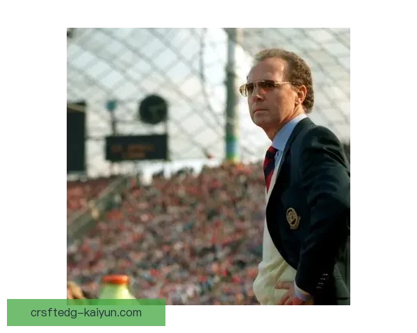 贝肯鲍尔在欧洲杯中的表现稳健，助力德国队夺冠趋势显著