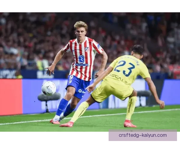 西甲比利亚雷亚尔足球俱乐部状态回暖，近期表现值得关注